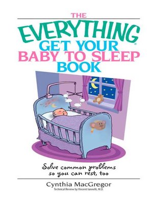 cover image of The Everything Get Your Baby to Sleep Book